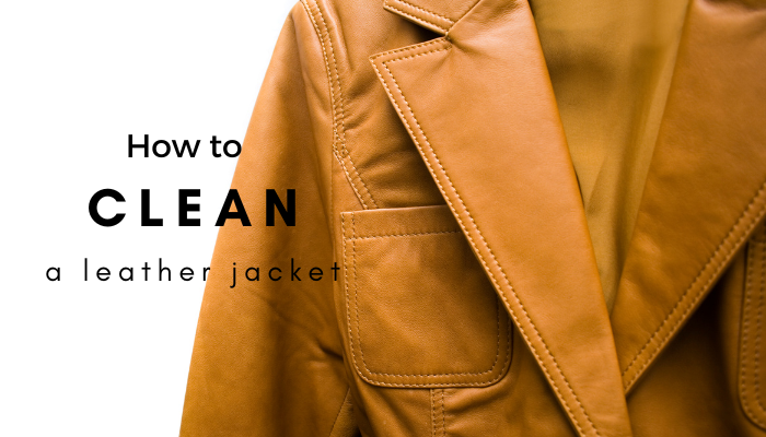 How To Clean A Leather Jacket? - Expert Tips – Finest Leathers