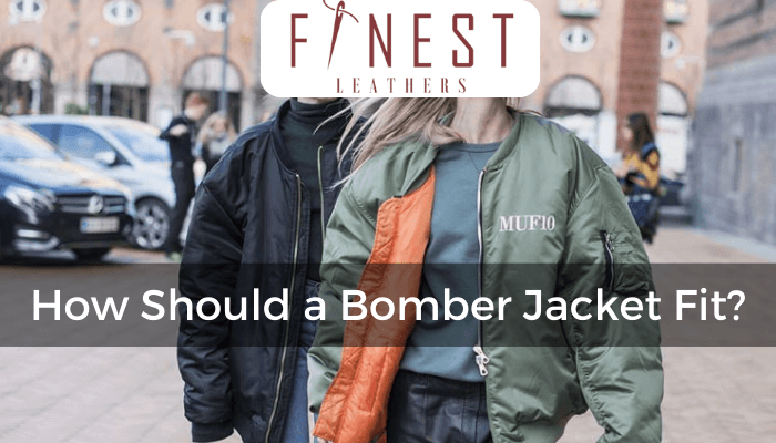 How Should a Bomber Jacket Fit